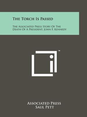 【预售】The Torch Is Passed: The Associated Press Story of