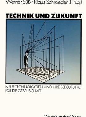 【预售】Technik Und Zukunft: Neue Technologien Und Ihre