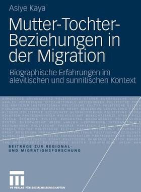 【预售】Mutter-Tochter-Beziehungen in Der Migration: