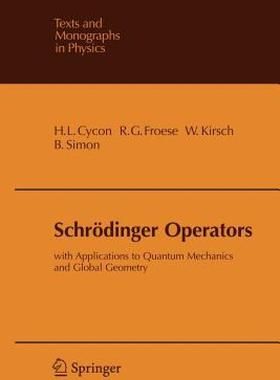 【预售】Schr Dinger Operators: With Applications to Quantum