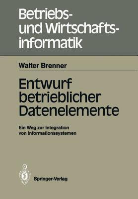 【预售】Entwurf Betrieblicher Datenelemente: Ein Weg Zur