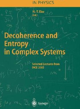 【预售】Decoherence and Entropy in Complex Systems: Selected