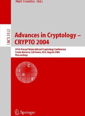 【预售】Advances in Cryptology - Crypto 2004: 24th Annual