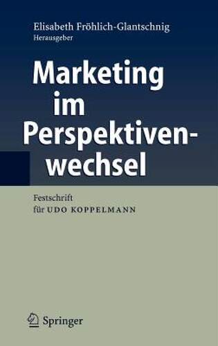 【预售】Marketing Im Perspektivenwechsel: Festschrift Fur