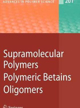 【预售】Supramolecular Polymers/Polymeric Betains/Oligomers