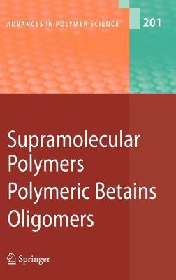 【预售】Supramolecular Polymers/Polymeric Betains/Oligomers