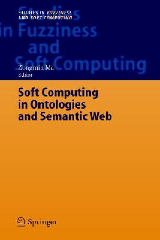 【预售】Soft Computing in Ontologies and Semantic Web 书籍/杂志/报纸 原版其它 原图主图