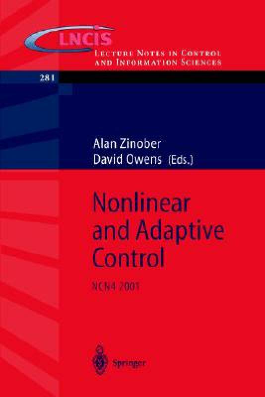 【预售】Nonlinear and Adaptive Control: Ncn4 2001