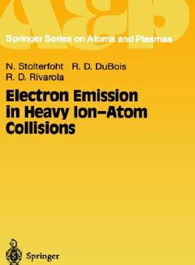 【预售】Electron Emission in Heavy Ion-Atom Collisions