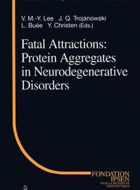 【预售】Fatal Attractions: Protein Aggregates in