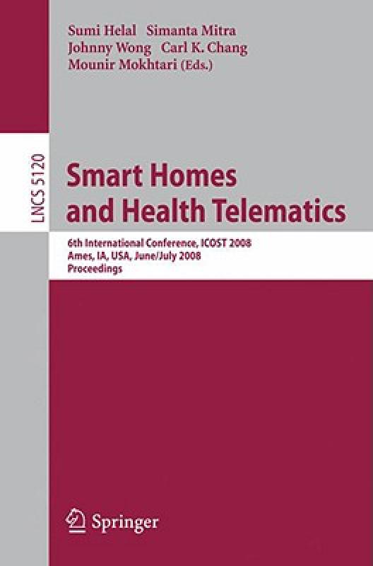 【预售】Smart Homes and Health Telematics: 6th International 书籍/杂志/报纸 原版其它 原图主图