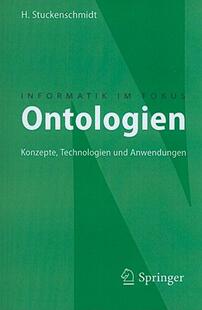 【预售】Ontologien: Konzepte, Technologien Und Anwendungen