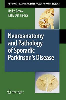 预订 【】Neuroanatomy and Pathology of Sporadic Parkinson's