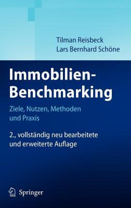 【预售】Immobilien-Benchmarking: Ziele, Nutzen, Methoden Und