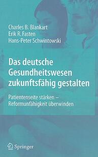 【预售】Deutsche Gesundheitswesen Zukunftsfahig Gestalten: