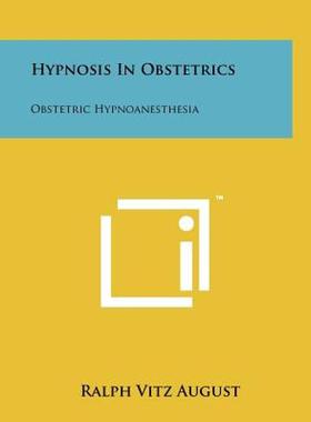 【预售】Hypnosis in Obstetrics: Obstetric Hypnoanesthesia