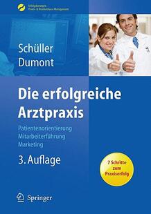 【预售】Die Erfolgreiche Arztpraxis: Patientenorientierung -