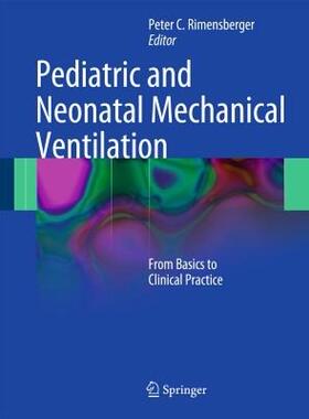 【预售】Pediatric and Neonatal Mechanical Ventilation: From