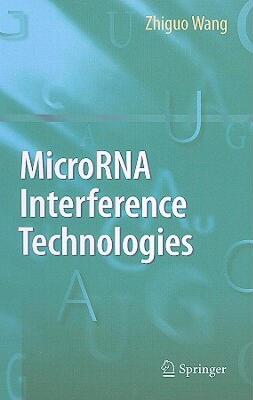 【预售】MicroRNA Interference Technologies