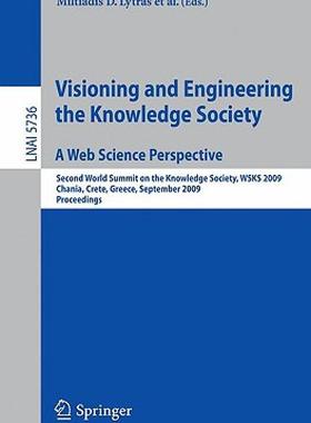 【预售】Visioning and Engineering the Knowledge Society: A