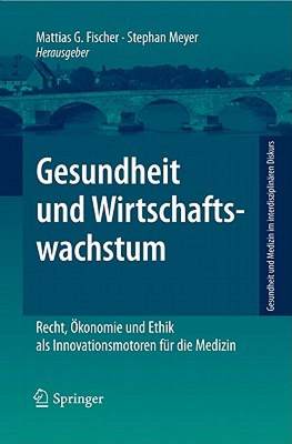 【预售】Gesundheit Und Wirtschaftswachstum: Recht, Okonomie