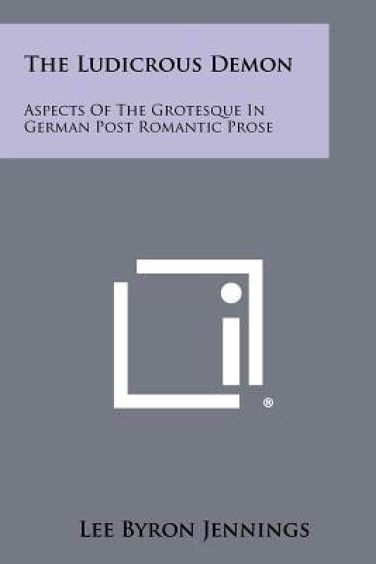 【预售】The Ludicrous Demon: Aspects of the Grotesque in