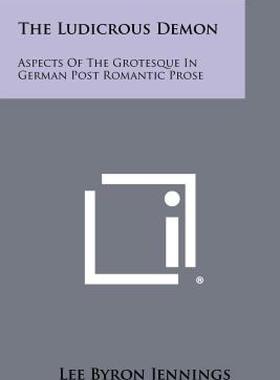 【预售】The Ludicrous Demon: Aspects of the Grotesque in