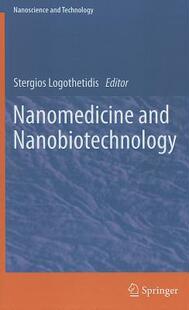 【预售】Nanomedicine and Nanobiotechnology