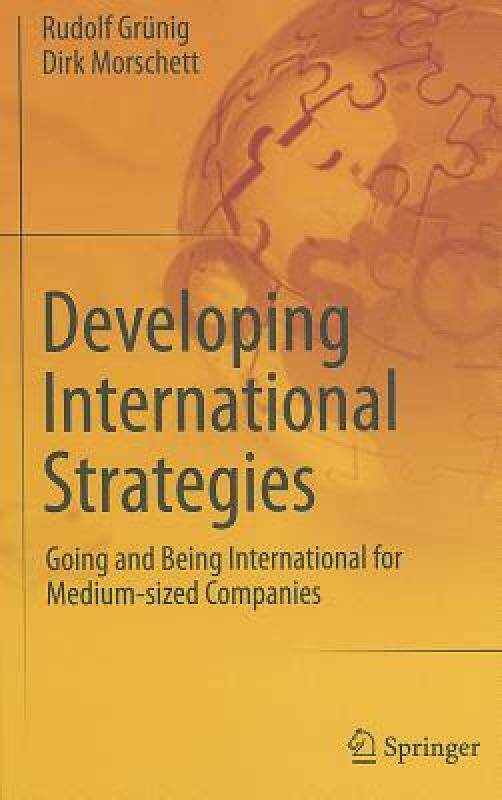 【预售】Developing International Strategies: Going and Being