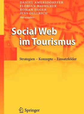 【预售】Social Web Im Tourismus: Strategien - Konzepte -