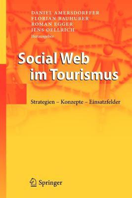 【预售】Social Web Im Tourismus: Strategien - Konzepte -