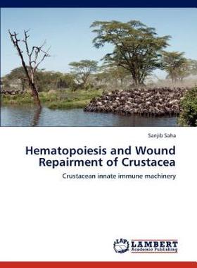 【预售】Hematopoiesis and Wound Repairment of Crustacea