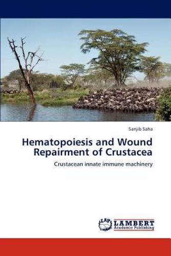【预售】Hematopoiesis and Wound Repairment of Crustacea