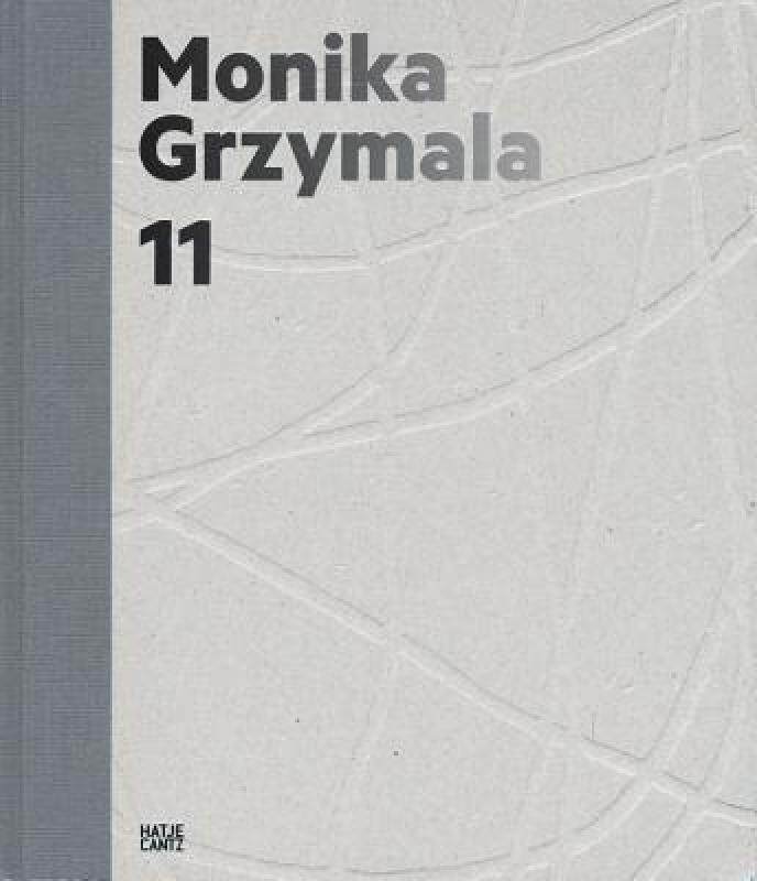 【预售】Monika Grzymala 11: Works 2000-2011