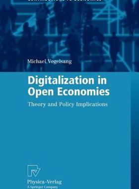 【预售】Digitalization in Open Economies: Theory and Policy