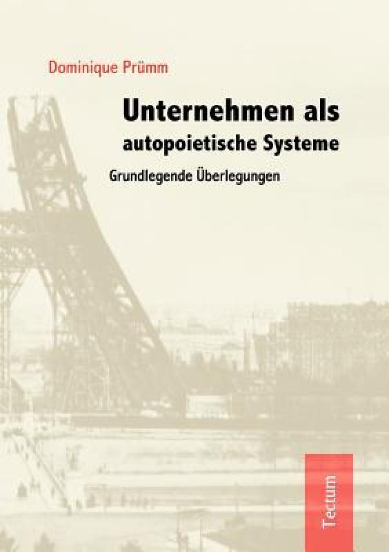 【预售】Unternehmen ALS Autopoietische Systeme