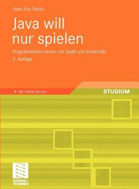 【预售】Java Will Nur Spielen: Programmieren Lernen Mit