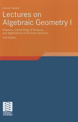 【预售】Lectures on Algebraic Geometry I: Sheaves