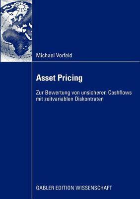 【预售】Asset Pricing: Zur Bewertung Von Unsicheren