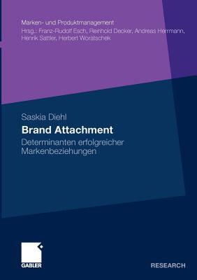 【预售】Brand Attachment: Determinanten Erfolgreicher