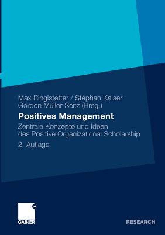 【预售】Positives Management: Zentrale Konzepte Und Ideen