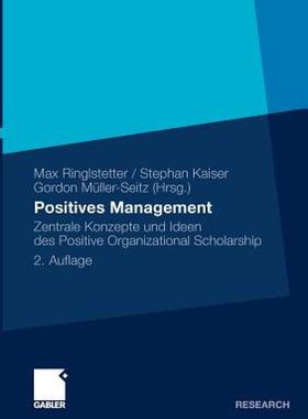 【预售】Positives Management: Zentrale Konzepte Und Ideen