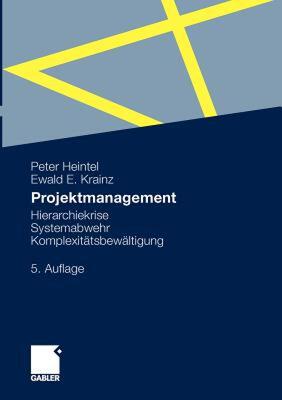 【预售】Projektmanagement: Hierarchiekrise, Systemabwehr