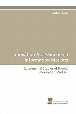 【预售】Innovation Assessment Via Information Markets