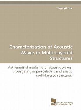【预售】Characterization of Acoustic Waves in Multi-Layered