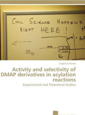 【预售】Activity and Selectivity of Dmap Derivatives in