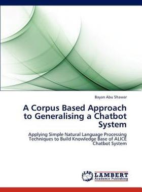 【预售】A Corpus Based Approach to Generalising a Chatbot