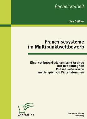 【预售】Franchisesysteme Im Multipunktwettbewerb: Eine