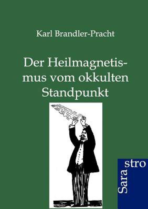 【预售】der heilmagnetismus vom okkulten standpunkt