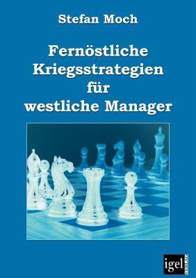 【预售】Fern Stliche Kriegsstrategien F R Westliche Manager